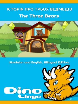 cover image of Історія про трьох ведмедів / The Story Of The Three Bears